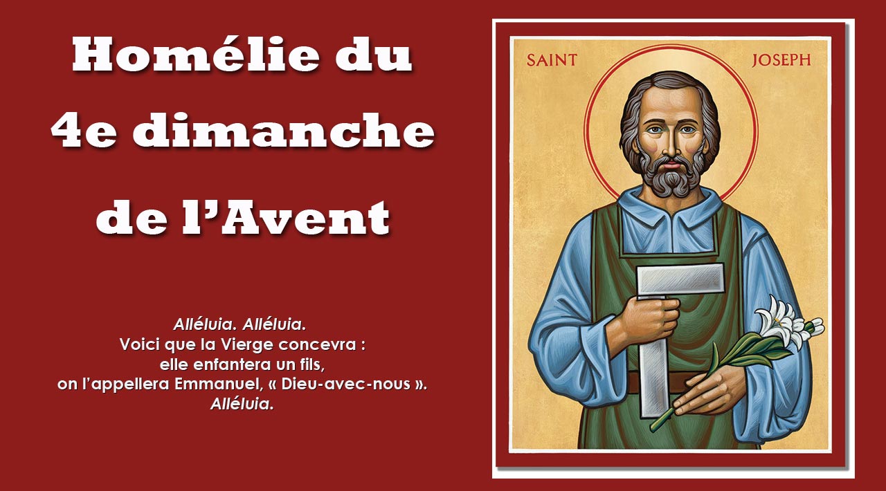 Homélie du 4e dimanche de l'Avent