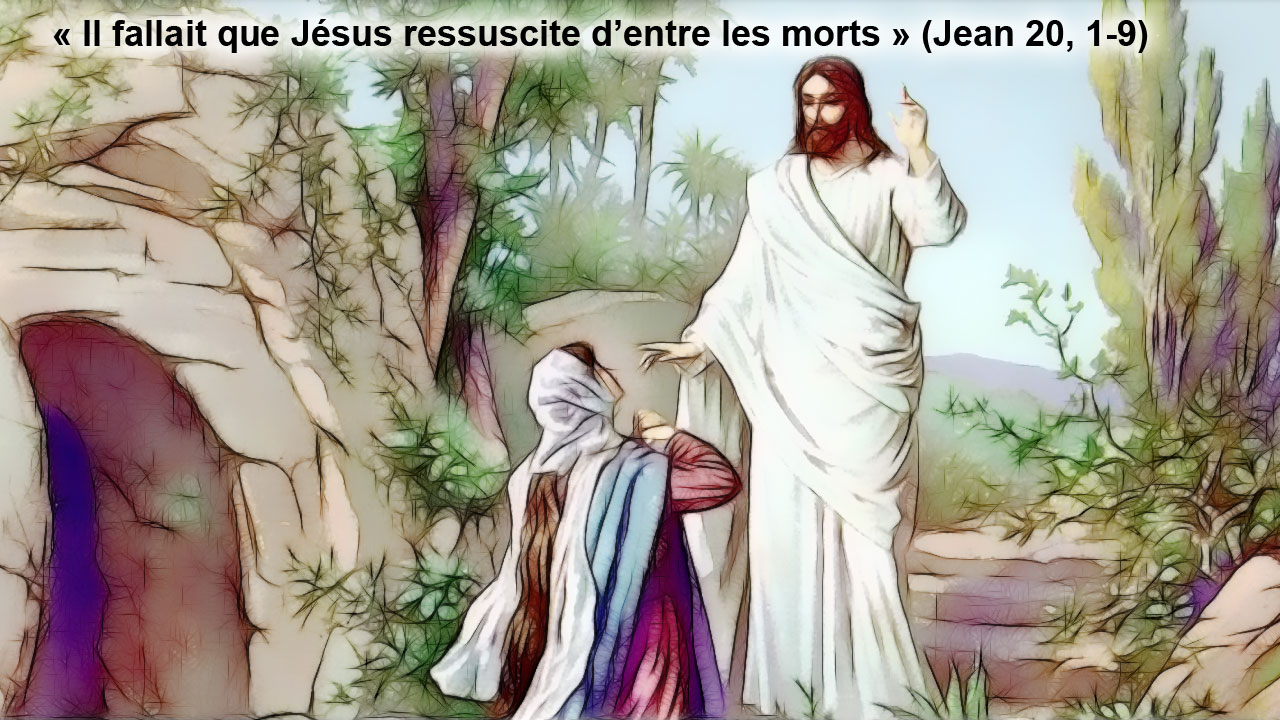 Il Fallait Que Jesus Ressuscite D Entre Les Morts Jean 1 9 Paroisse Saint Stanislas D Ascot Corner