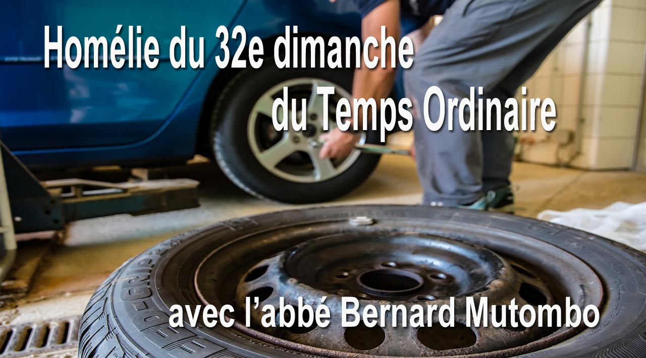 Homélie du 32e dimanche du Temps Ordinaire