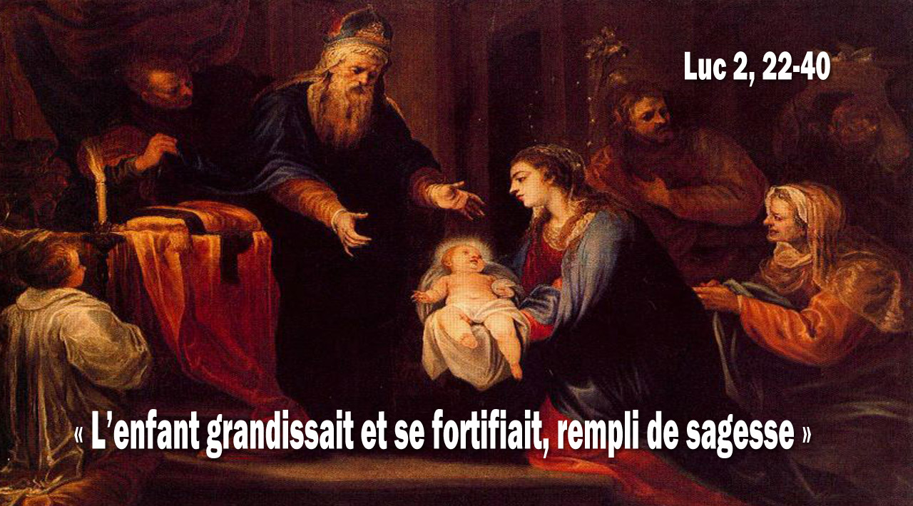 L’enfant Grandissait Et Se Fortifiait, Rempli De Sagesse - (Luc 2, 22 ...