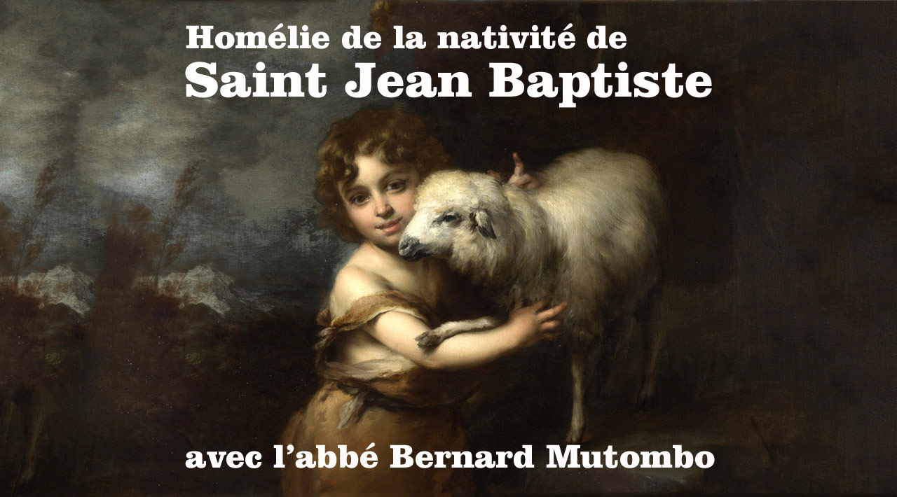 Nativité de Saint Jean Baptiste