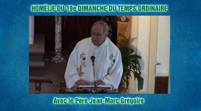 Homélie Du 19e Dimanche Du Temps Ordinaire 2018 Paroisse Saint Stanislas D Ascot Corner