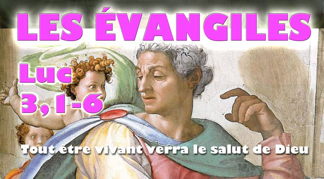 Évangile de Luc 3, 1-6