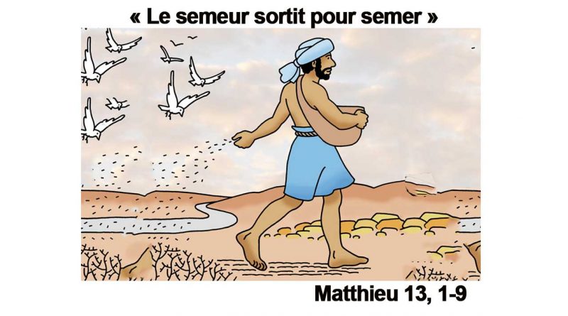 Le semeur sortit pour semer (Mattieu 13, 1-9)