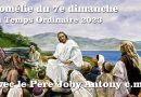 Homélie du 7e dimanche du Temps Ordinaire 2023