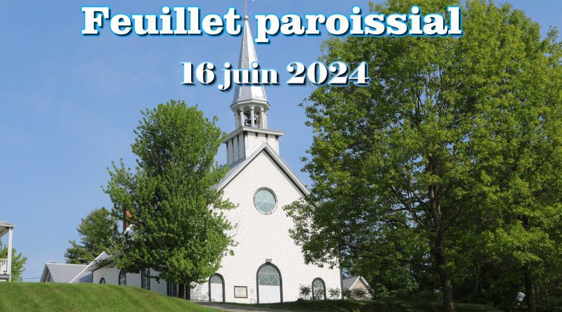 Feuillet du 16 juin 2024 - L'Église St-Stanislas de Kostka