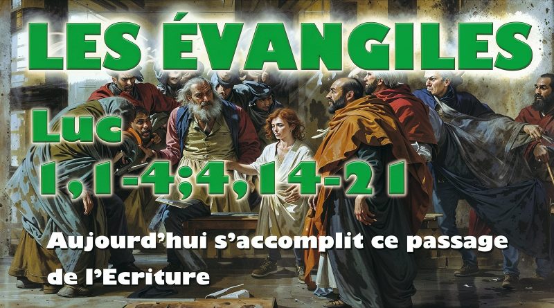 Aujourd’hui s’accomplit ce passage de l’Écriture