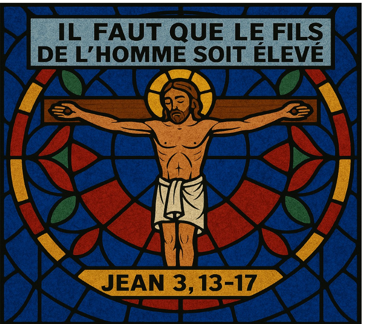 Il faut que le Fils de l'homme soit élevé